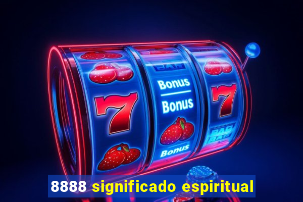 8888 significado espiritual